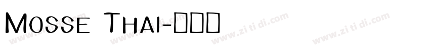Mosse Thai字体转换